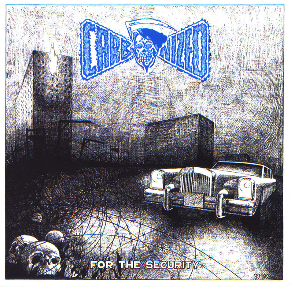 CARBONIZED „For the Security“ CD : Iron Pegasus Records