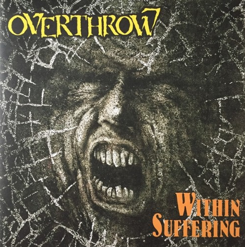 OVERTHROW "Within Suffering" CD