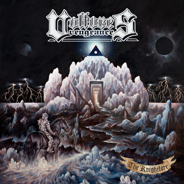 VULTURES VENGEANCE "The Knightlore"