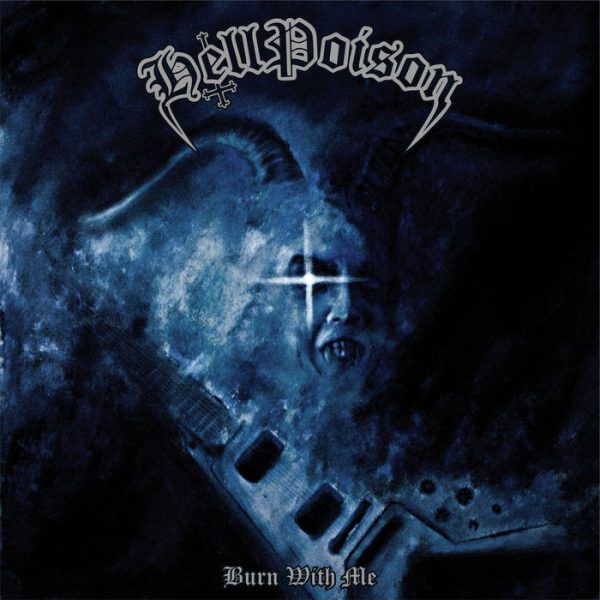 HELL POISON "Burn with Me" CD