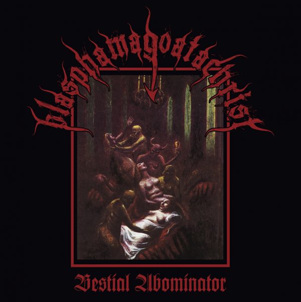 BLASPHAMAGOATACHRIST "Bestial Abominator" US CD