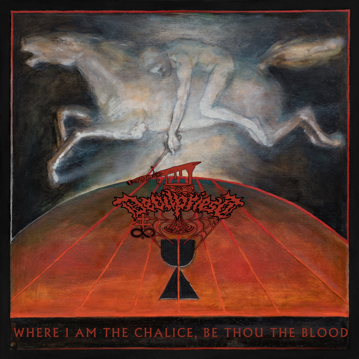DEVILPRIEST "Where I Am the Chalice, Be Thou the Blood" CD